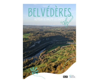 Belvédères à Baume les Dames et ses environs 